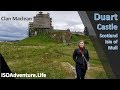 DuartCastle on Isle of Mull, Scotland - Clan Maclean