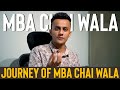 Ep 01  the journey of mba chai wala  prafull billore  mba chai wala