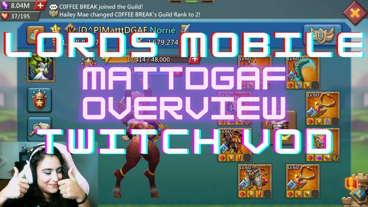 Lords Mobile - MatttDGAF Account Overview - Stream VOD - YouTube
