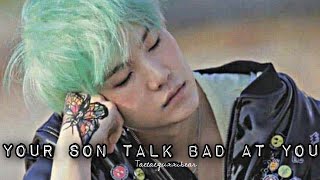 ᴡʜᴇɴ ʏᴏᴜʀ Sᴏɴ ᴛᴀʟᴋ ʙᴀᴅ ᴀᴛ ʏᴏᴜ Yoongi Oneshot