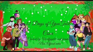 12 Days of YouTube 【Cover】《Not the official video》