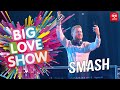 SMASH - Megamix [Big Love Show 2019]