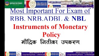 #RBB #NRB #ADBL #NBL Monetary Instrument लाेकसेवा परिक्षा, माैद्रिक उपकरण, Banking Khabar Nepal