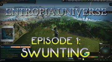 Entropia Universe: Episode 1 - Swunting Calypso
