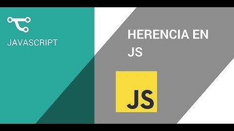 CLASES Y HERENCIA EN JS