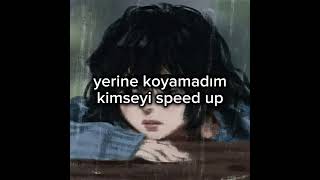 AQTAİİ-YERİNE KOYAMADIM KİMSEYİ-speed up~ Resimi