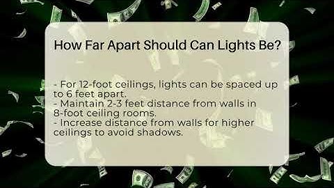 How Far Apart Should Can Lights Be? - LearnToDIY360.com