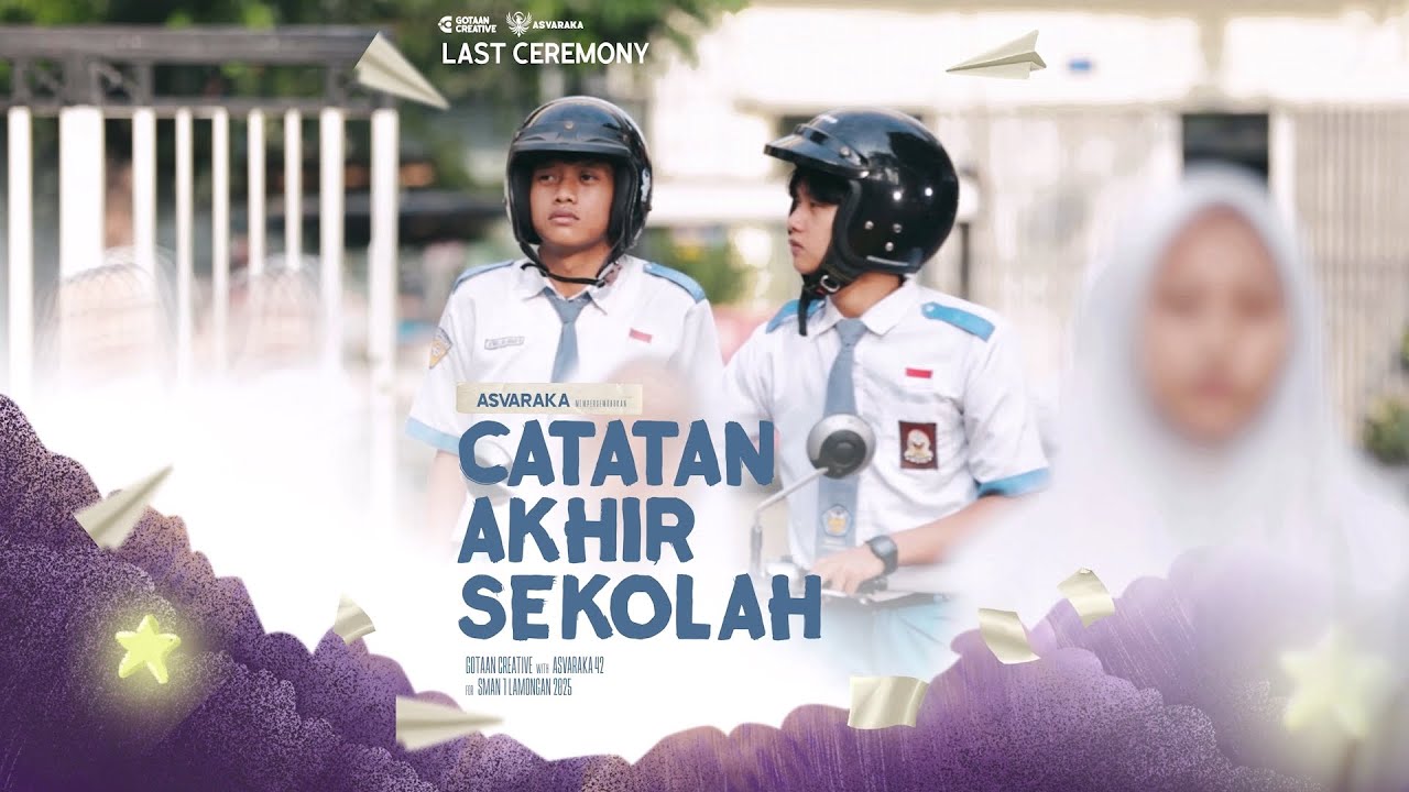 ASVARAKA 42 | CATATAN AKHIR SEKOLAH SMAN 1 LAMONGAN 2025 | LAST ...