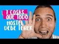 7 COSAS QUE TODO HOSTEL DEBE TENER (PARA RESERVARLO) | Pariwana Hostels