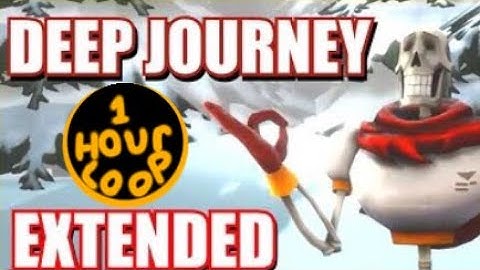 Papyrus’s deep journey extended 1 hour loop