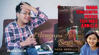 Reaction Reza Ardilla Part 3 | Mengapa Harus Berpisah - Suaranya tinggi melengking banget