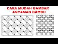 Tutorial sketchup cara membuat motif anyaman bambu