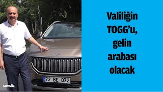 Valiliğin TOGG’u, gelin arabası olacak