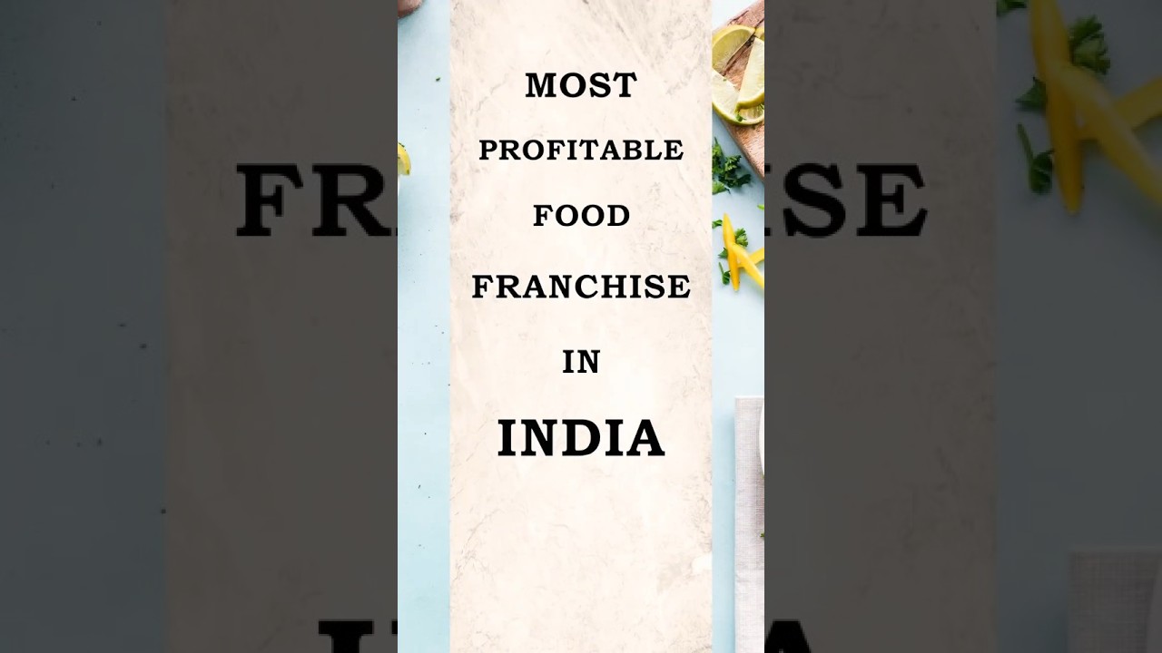Most profitable food franchise in India.  