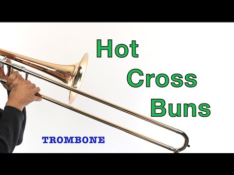 Hot Cross Buns for TROMBONE