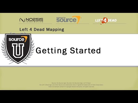 Left 4 Dead Mapping - 1: Getting Started - Noesis Interactive Tutorial