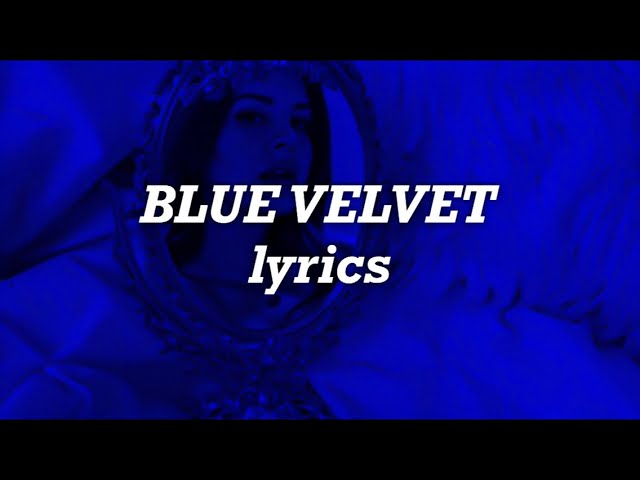 Lana Del Rey - Blue Velvet (Lyrics) class=