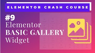 Famous Elementor  Basic Gallery Widget | How to add gallery to your WordPress website using Elementor Profile