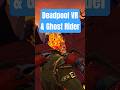 Deadpool VR Ghost Rider Team Up #deadpool #vr #vrgaming #quest2 #quest3 #questcreatorpartner