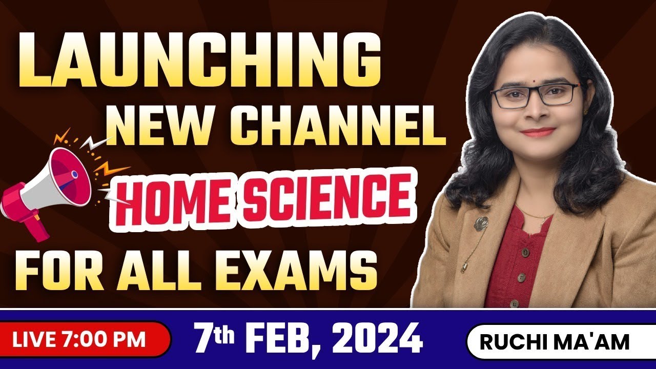 Launching New Channel | Home Science Hub by Ruchi Ma'am For All Exams