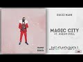 Gucci Mane Magic City Ft Asian Doll East Atlanta Santa 3 mp3