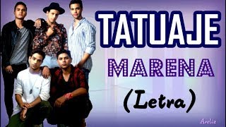 Tatuaje  - Marena (Letra)