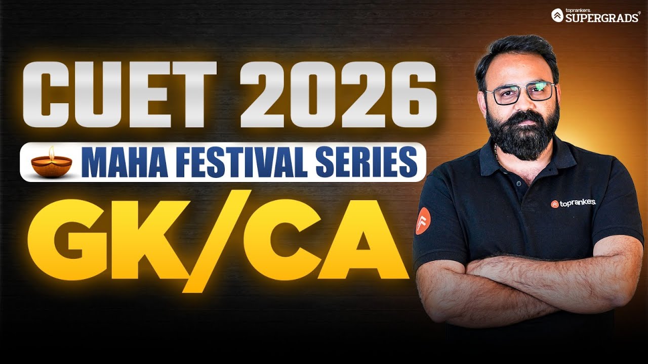 CUET 2026 Maha Festival General Knowledge Current Affairs Live Session ...