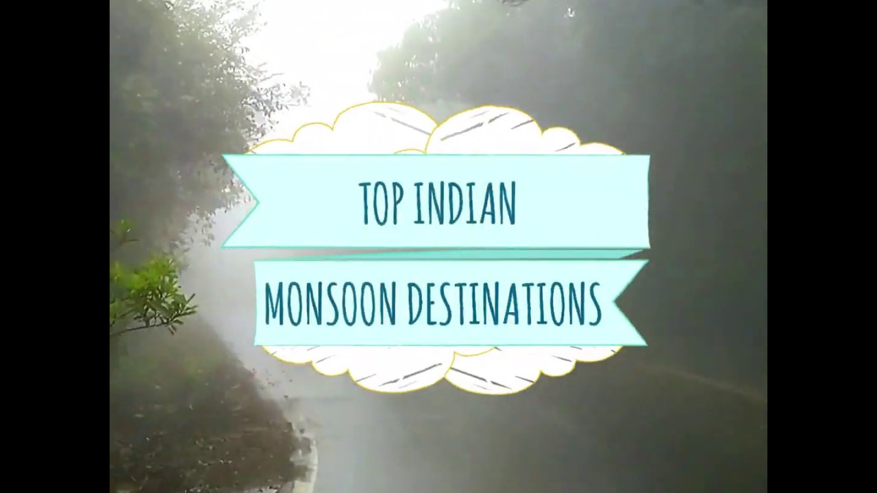 10 Best Places to visit in Monsoon in India
