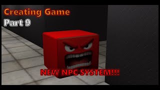 Creating Game Part9 (NEW NPC SYSTEM)