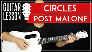 Circles Guitar Tutorial 🎸  Post Malone Guitar Lesson |Chords + TAB|