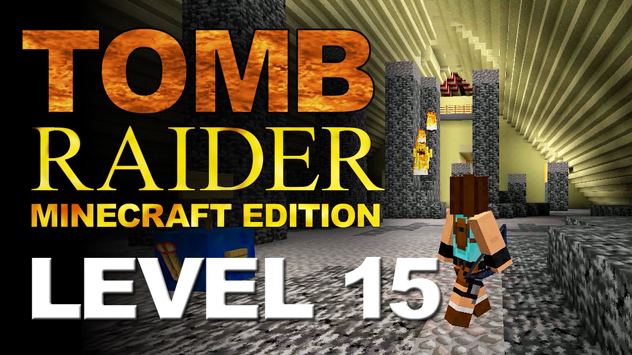 Tomb Raider Minecraft Edition - Level 15 - The Great Pyramid + Bonus