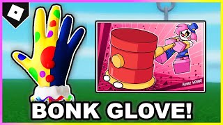 How to get BONK GLOVE + SHOWCASE in SLAP BATTLES! [ROBLOX]