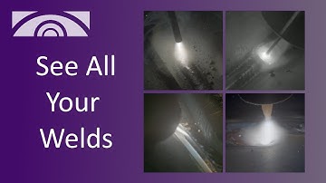 Xiris Weld Cameras - See All Your Welds!