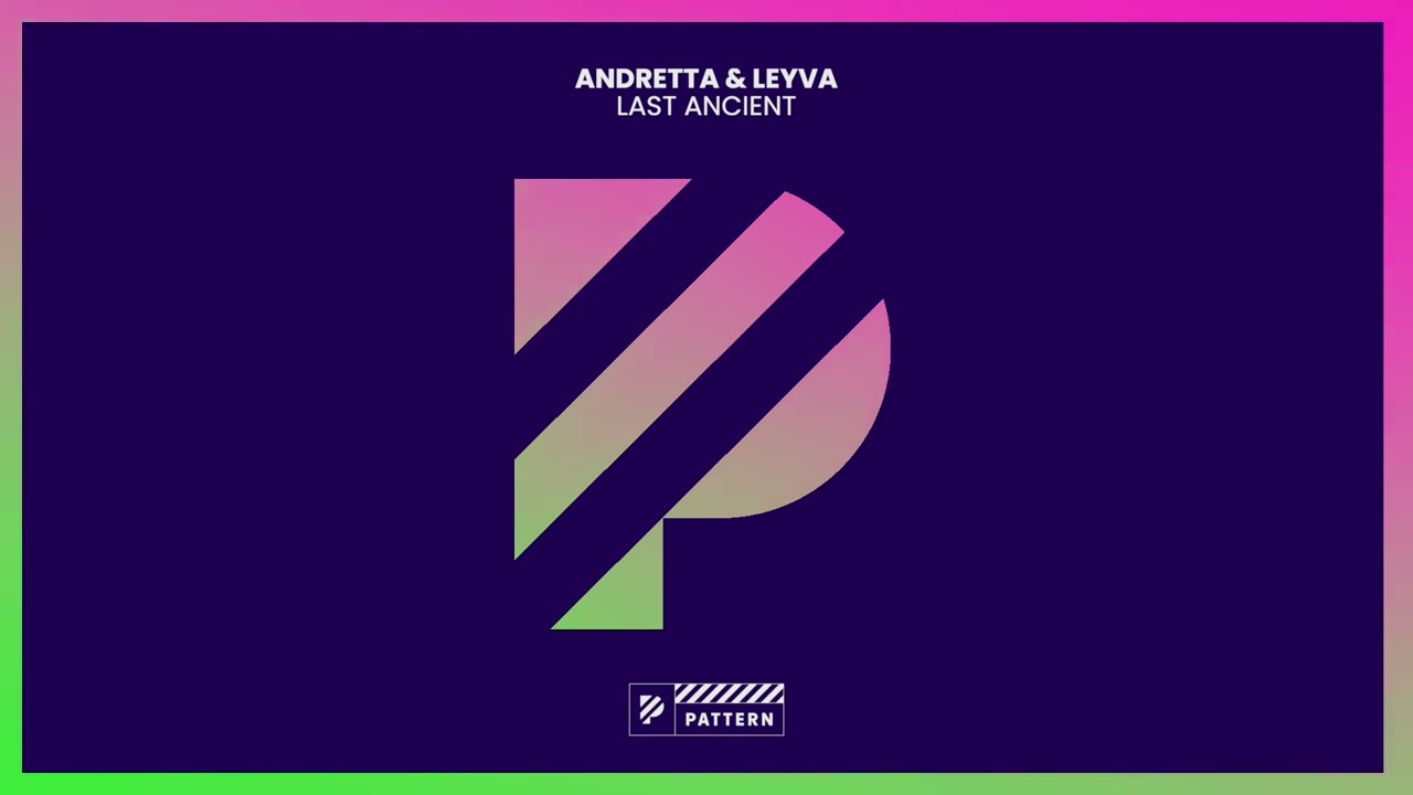 Andretta & Leyva - Last Ancient