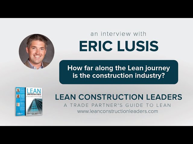 How far along the Lean journey is the construction industry?