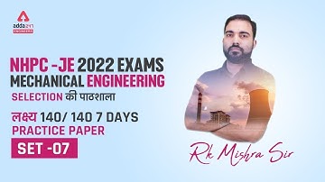 NHPC JE  2022 | Mechanical Engineering | 7 Days Practice Paper #7 by Rk sir