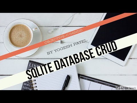 Objective C:- How To Create  SQLite Database And Perform CRUD Operation in iOS Latest 2017(Hindi).