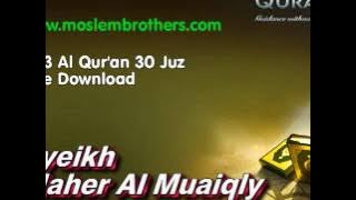 Complete Mp3 Al Qur'an 30 Juz - Syeikh  Maher Al Muaiqly