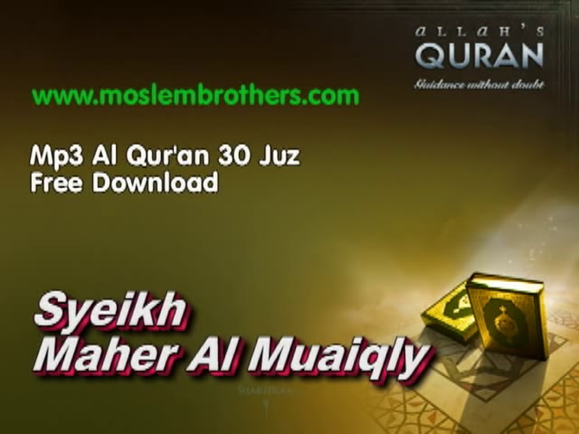 Complete Mp3 Al Qur'an 30 Juz - Syeikh  Maher Al Muaiqly class=