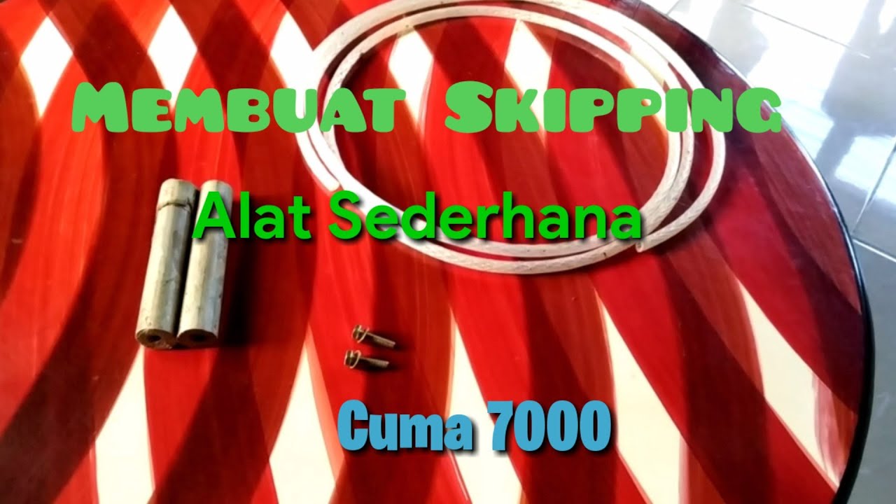 Cara membuat skipping dengan alat sederhana - YouTube