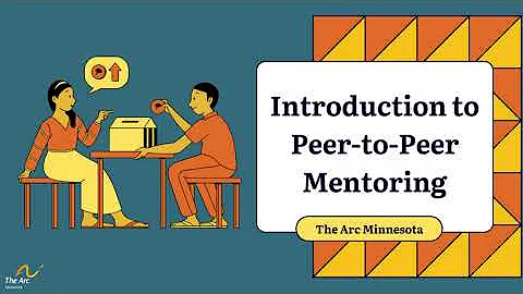 (Family Version) Introduction to Peer to Peer Mentoring