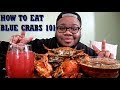 BLUE CRAB #MUKBANG + HOW TO EAT BLUE CRABS!