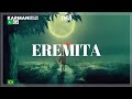 Xgrtisa  eremita official audio