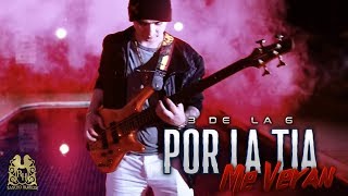 3 De La 6 - Por La Tia Me Veran [Official Video] chords