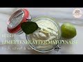 Limettenblätter Mayonnaise -frisch, schnell & lecker