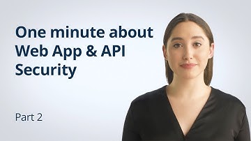 Web App & API Security 2 - False Positives and False Negatives