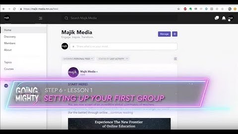 Setting Up your First Group in Mighty Networks Tutorial (Going Mighty Course: Step 6, Lesson 1a)