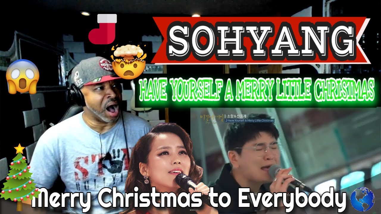 SoHyang 소향 & Shin Yong Jae 신용재   Have Yourself A Merry Little Christmas🎄 - Producer Reaction
