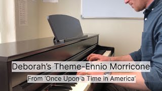 Deborah’s Theme (Once Upon a Time in America)Ennio Morricone