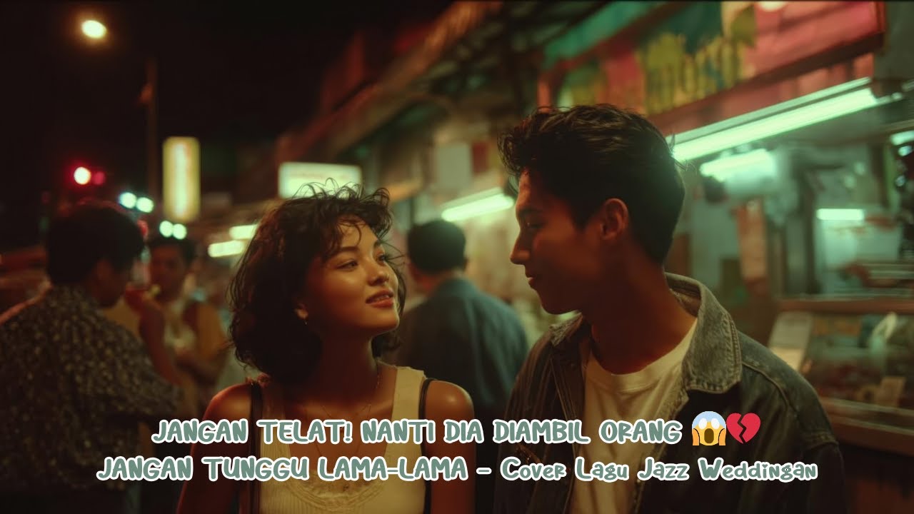 JANGAN TUNGGU LAMA-LAMA — Cover Jazz Weddingan Paling Bikin Deg-degan! “Nanti Diambil Orang” 😱🎷💍